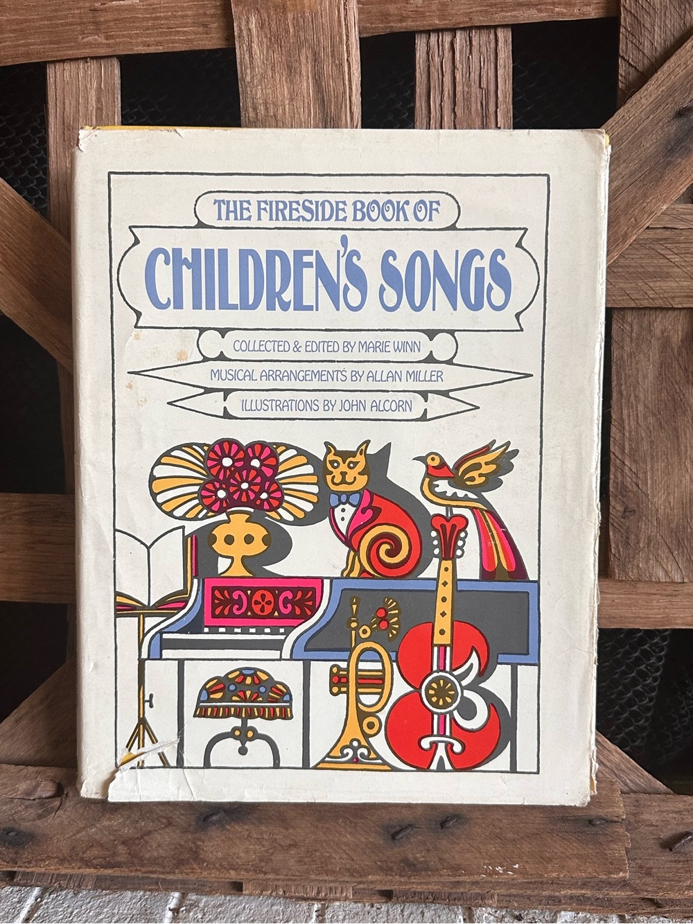 The Fireside Book Of Childrens Songs  Marie Winn  Allan Miller 1966 Third print